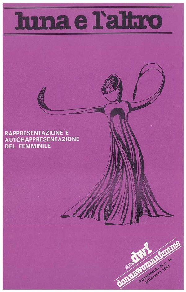 L'UNA E L'ALTRO. Rappresentazione e autorappresentazione del femminile