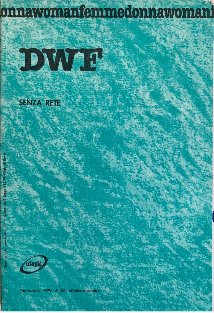 SENZA RETE, DWF (44) 1999, 4