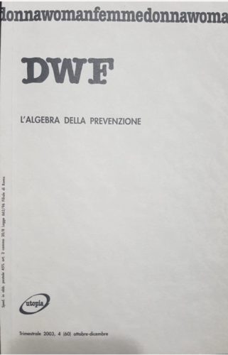 L'ALGEBRA DELLA PREVENZIONE, DWF (60) 2003, 4