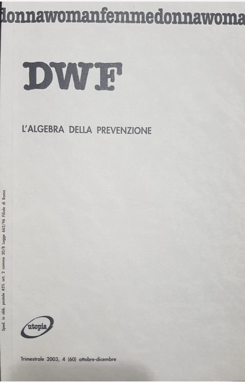 L’ALGEBRA DELLA PREVENZIONE, DWF (60) 2003, 4