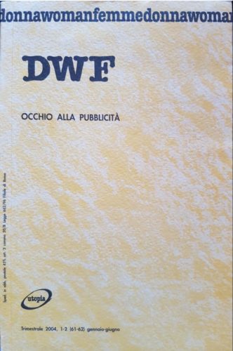 OCCHIO ALLA PUBBLICITA', DWF (61-62) 2004, 1-2