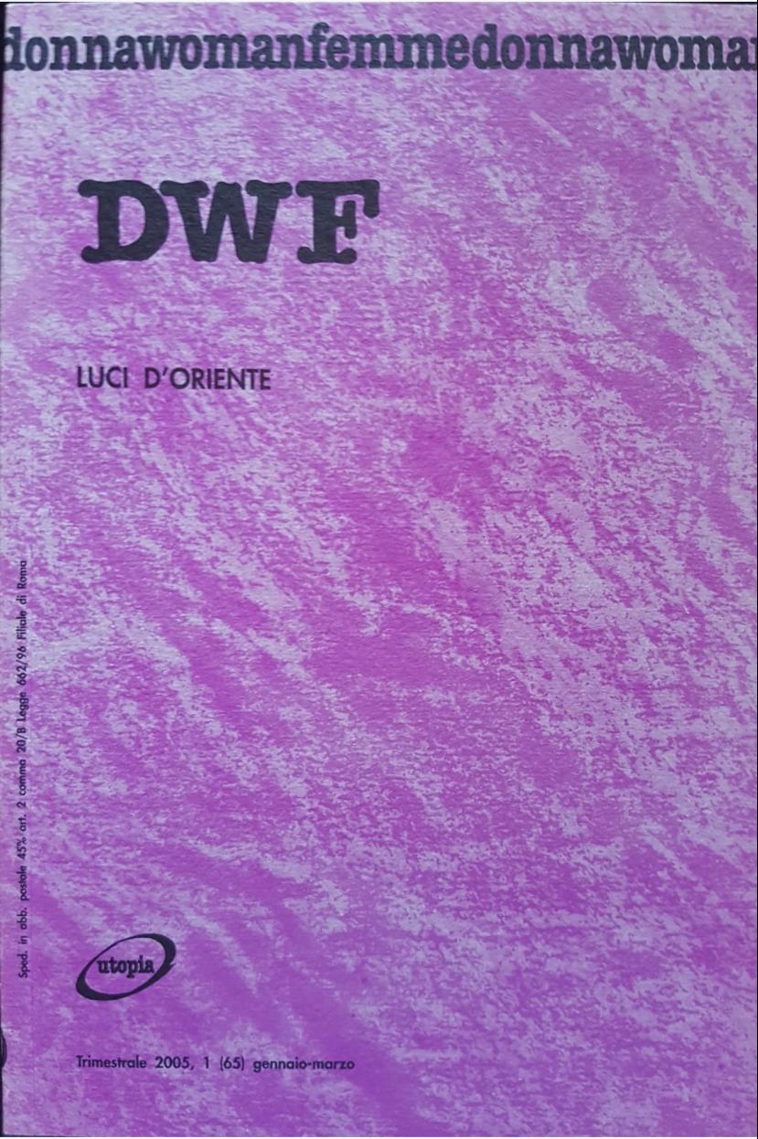 LUCI D’ORIENTE, DWF (65) 2005, 1