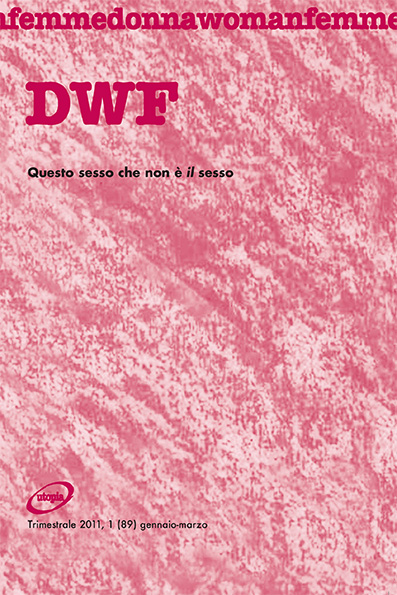 QUESTO SESSO CHE NON È IL SESSO I, DWF (89) 2011, 1