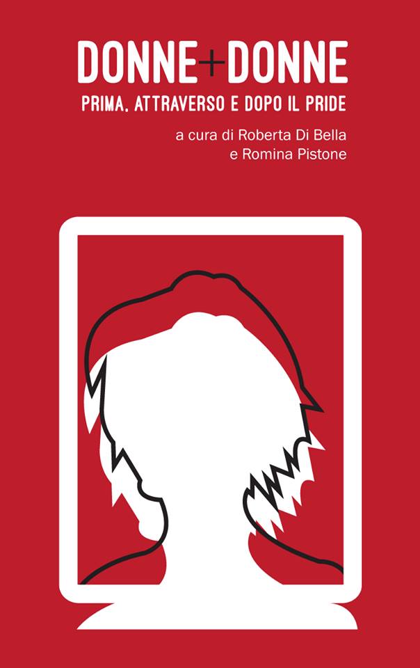 Donne più Donne, (a cura di) Roberta Di Bella e Romina Pistone, Qanat, 2014