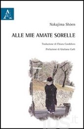 Alle mie amate sorelle di Nakajima Shoen, Aracne, 2012