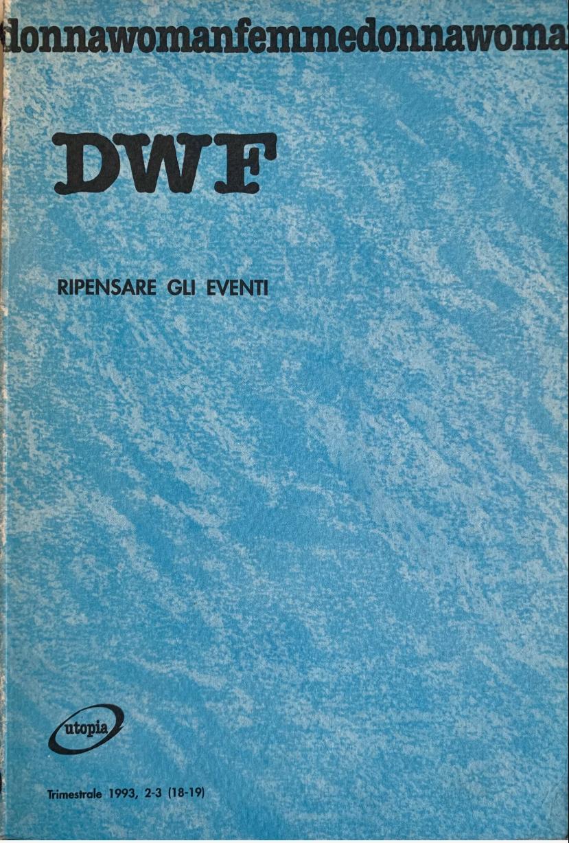 RIPENSARE GLI EVENTI, DWF (18-19) 1993, 2-3