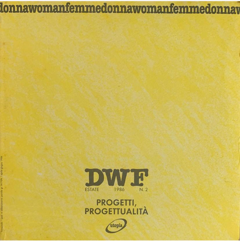 PROGETTI E PROGETTUALITÀ, DWF (2) 1986, 2