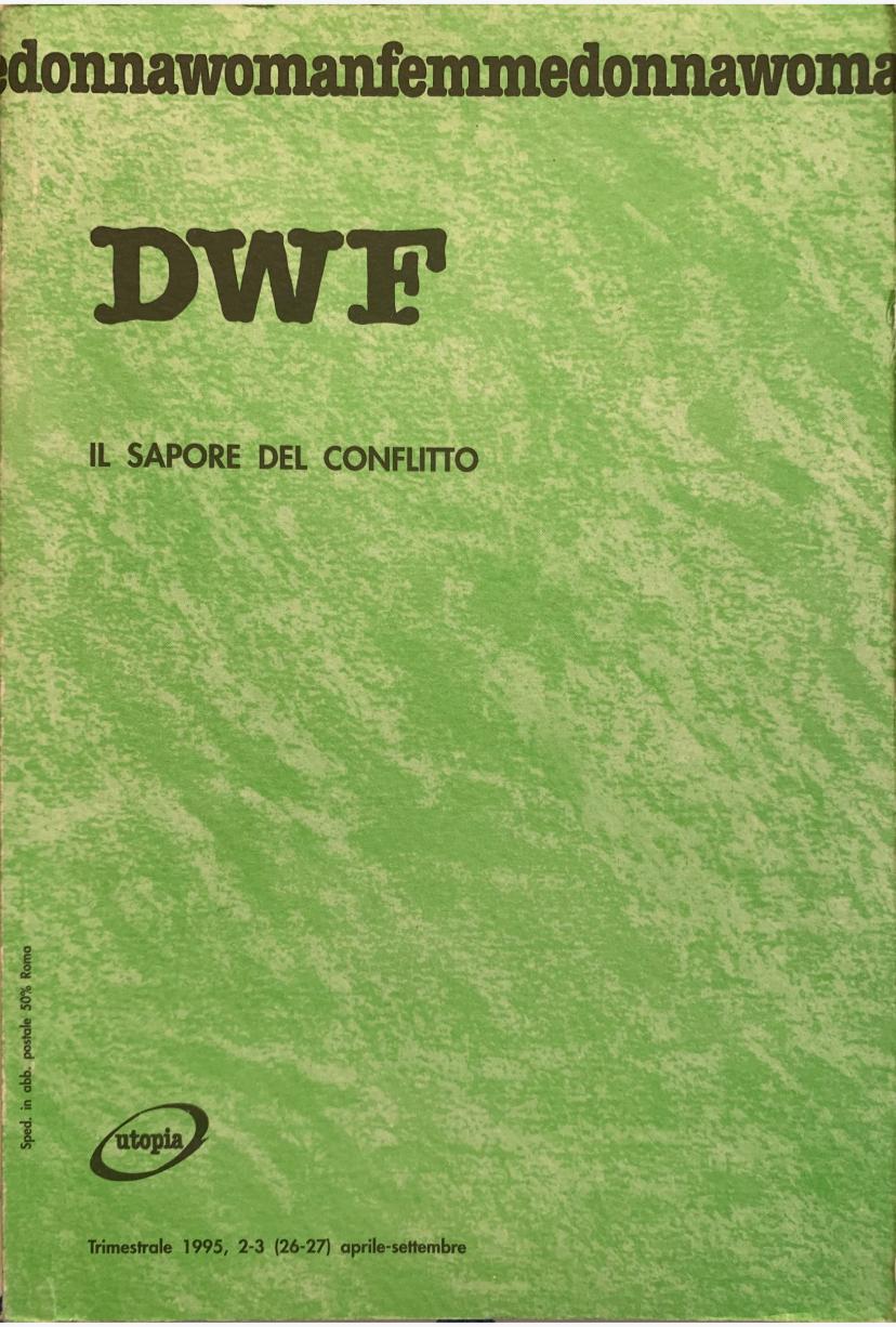 IL SAPORE DEL CONFLITTO, DWF (26-27) 1995, 2-3
