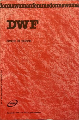 OMELIE DI DONNE, DWF (30-31) 1996, 2-3
