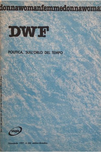 POLITICA. Sull'orlo del tempo, DWF (36) 1997, 4