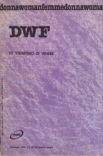 LO STRABISMO DI VENERE, DWF (37-38) 1998, 1-2