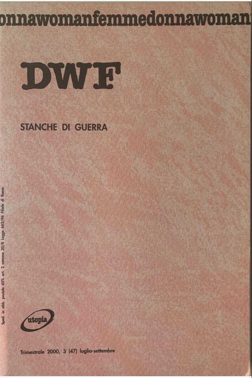 STANCHE DI GUERRA, DWF (47) 2000, 3