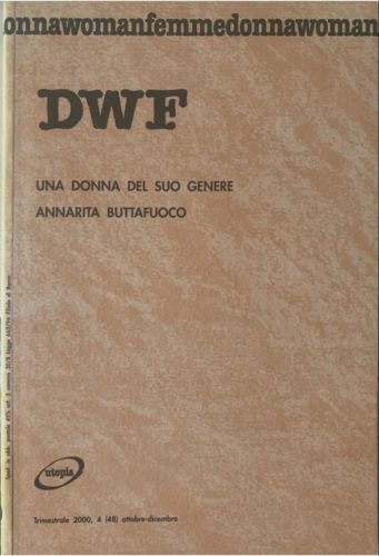 UNA DONNA DEL SUO GENERE. Annarita Buttafuoco, DWF (48) 2000, 4