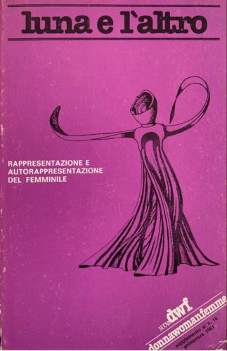 L'UNA E L'ALTRO. Rappresentazione e autorappresentazione del femminile, NUOVA DWF (16) 1981, Supplemento