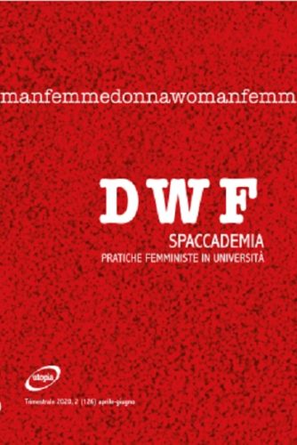SPACCADEMIA. Pratiche femministe in università, DWF (126) 2020, 2