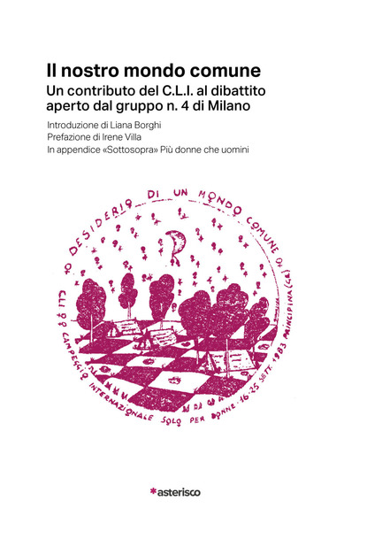 IL NOSTRO MONDO COMUNE. Un contributo del C.L.I. al dibattito aperto dal gruppo n. 4 di Milano, Asterisco Edizioni, 2020