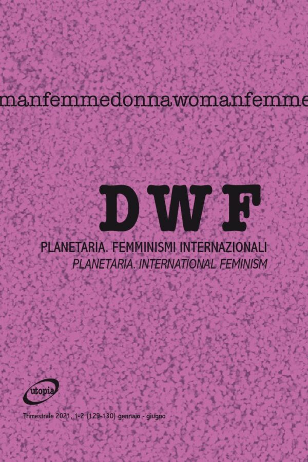 PLANETARIA. Femminismi internazionali / PLANETARIA. International feminisms